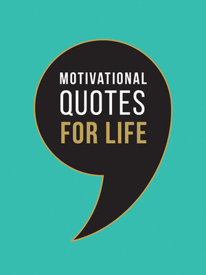 cover image of Motivational Quotes for Life: Wise Words to Inspire and Uplift You Every Day